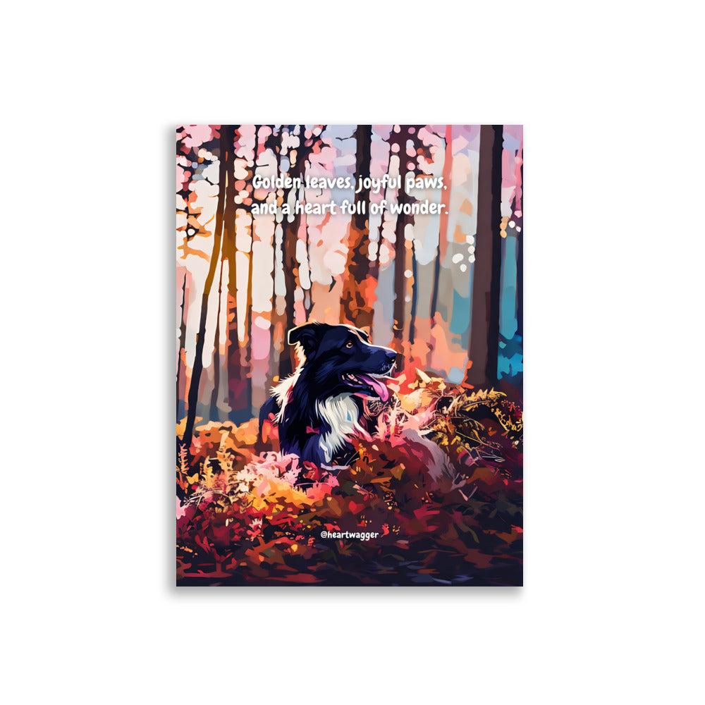 Poster - Golden leaves, joyful paws, and a heart full of wonder