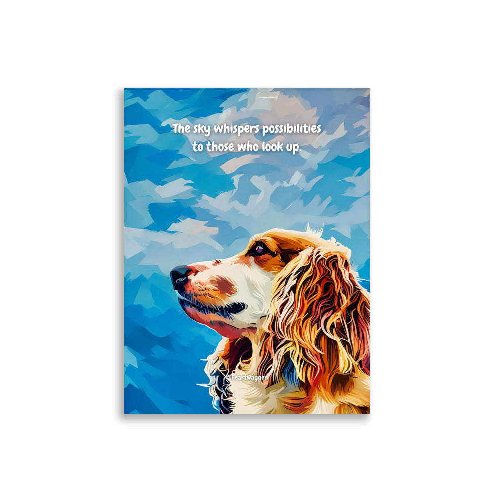 Poster - The sky whispers possibilities to those who look up