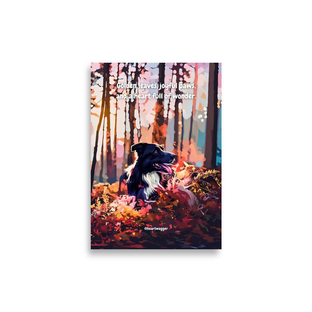 Poster - Golden leaves, joyful paws, and a heart full of wonder 21×30 cm