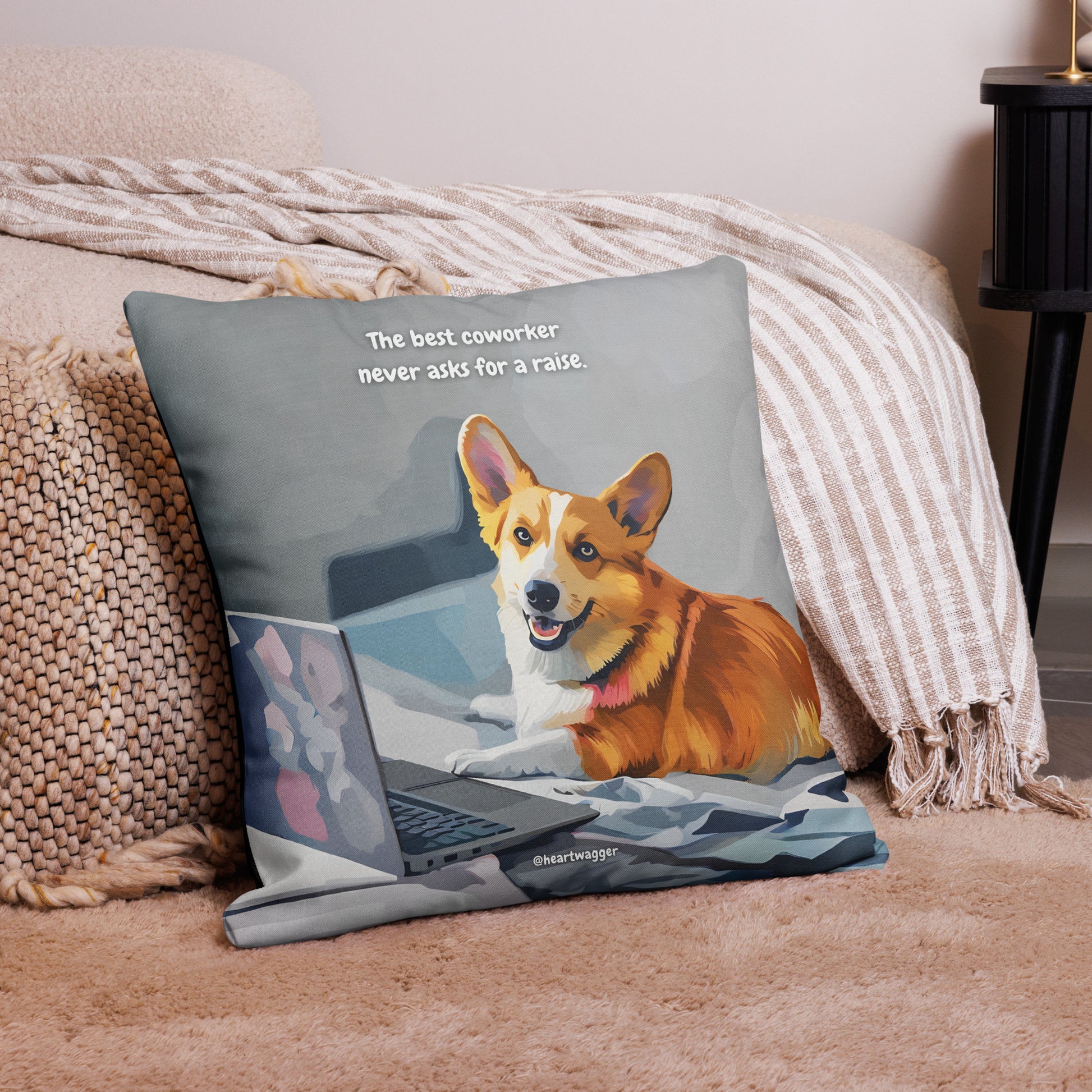 Pillow Case - The best coworker never asks for a raise