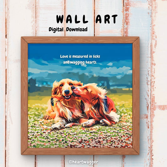 DIGITAL ART - Love is measured in licks and wagging hearts - SHALMIAK