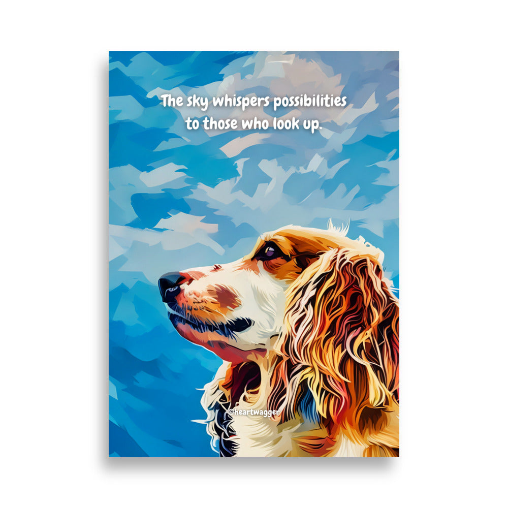 Poster - The sky whispers possibilities to those who look up