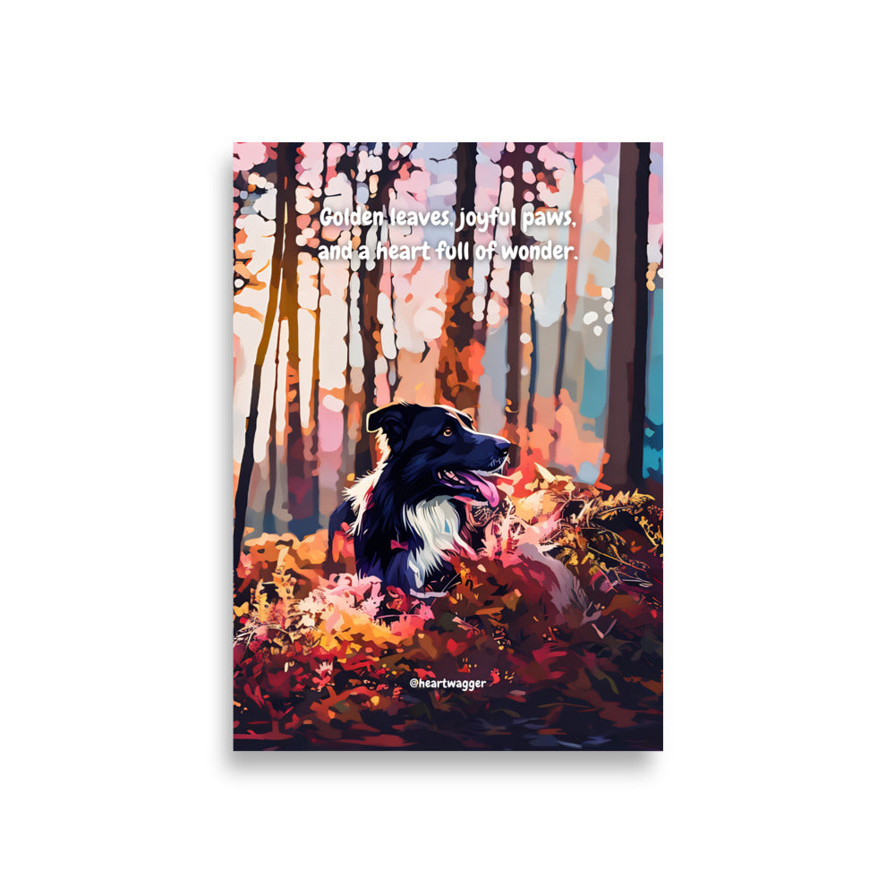 Poster - Golden leaves, joyful paws, and a heart full of wonder