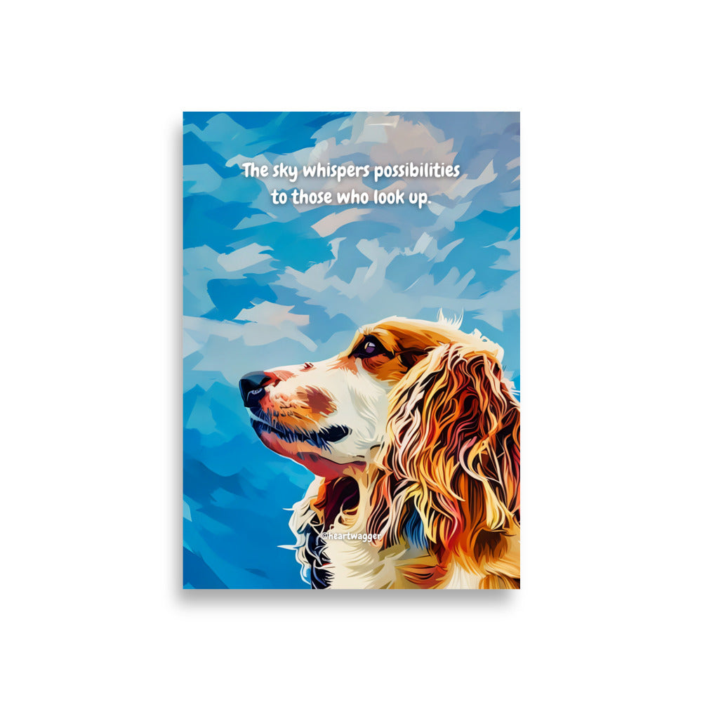 Poster - The sky whispers possibilities to those who look up