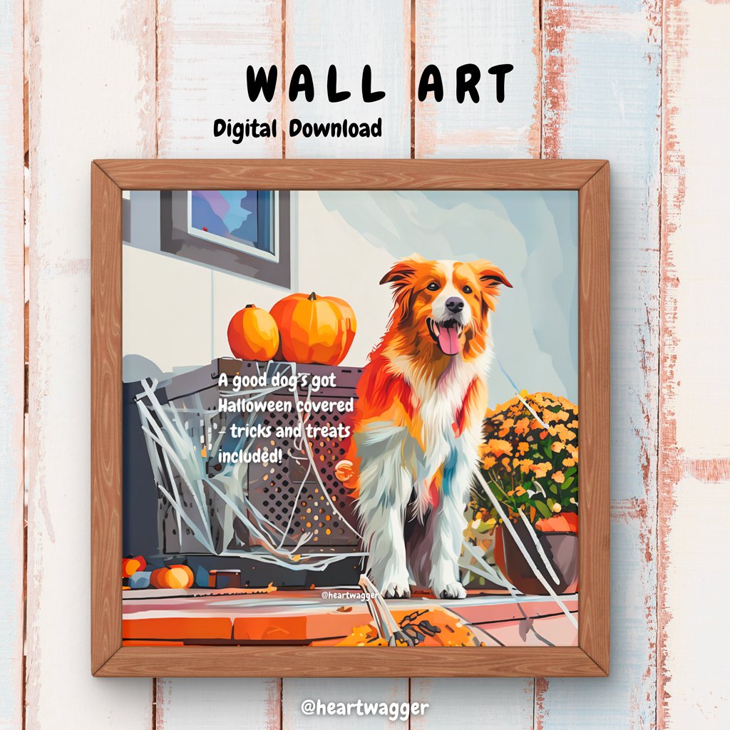 DIGITAL ART - A good dog's got Halloween covered - tricks and treats included