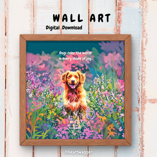 DIGITAL ART - Dogs color the world in every shade of joy