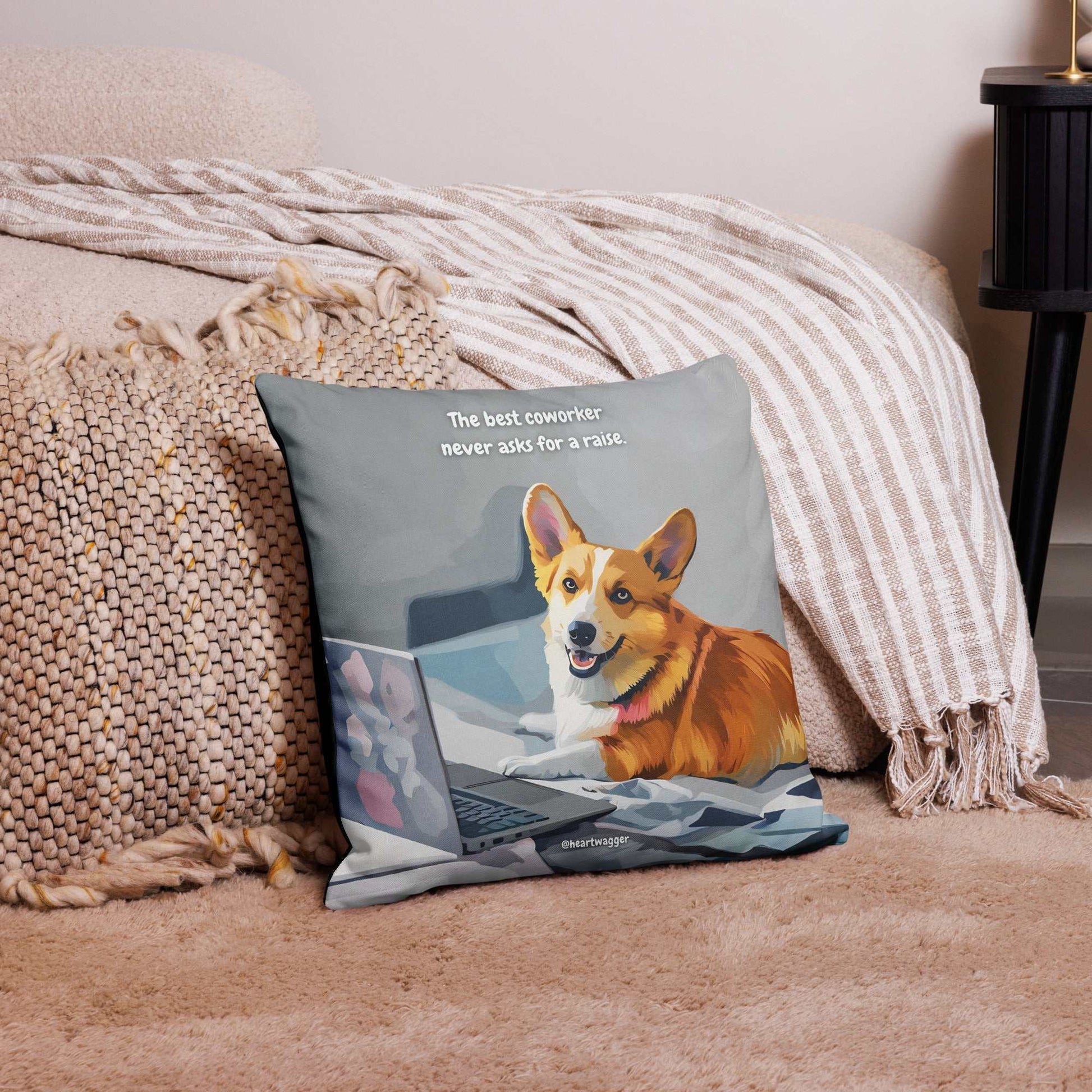 Pillow Case - The best coworker never asks for a raise