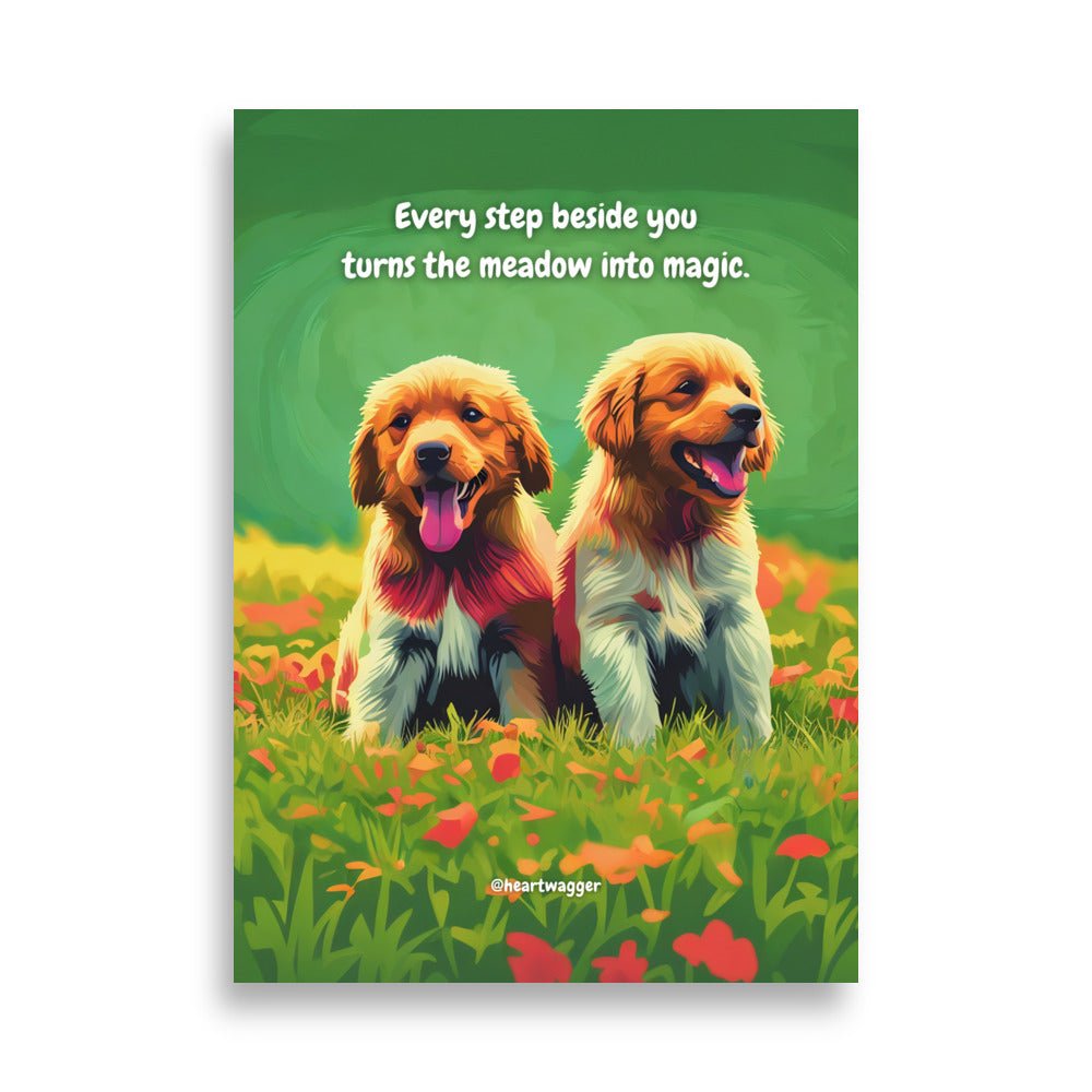 Poster - Every step beside you turns the meadow into magic 50×70 cm