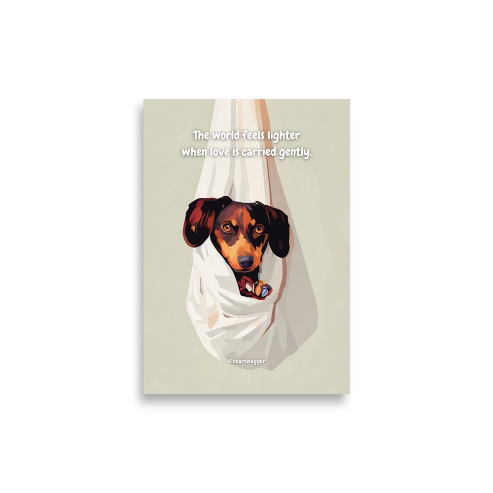 Poster - The world feels lighter when love is carried gently