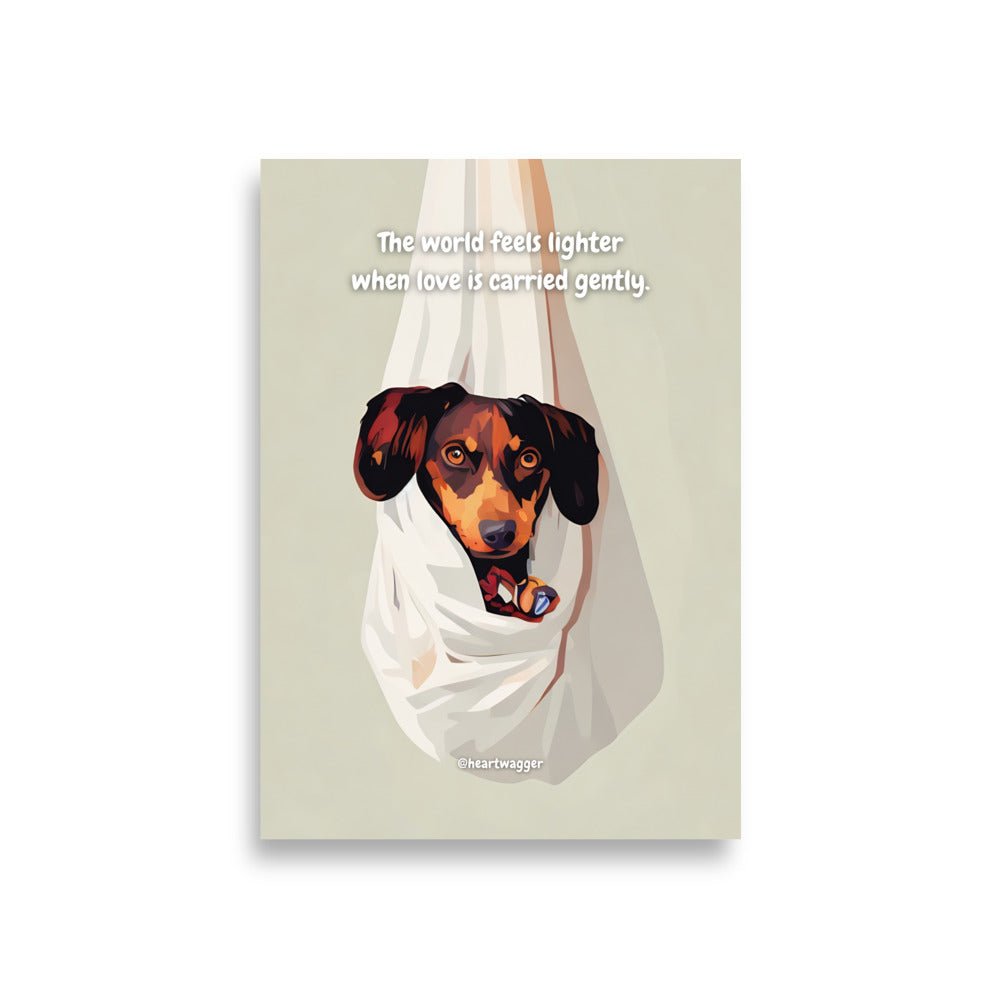 Poster - The world feels lighter when love is carried gently