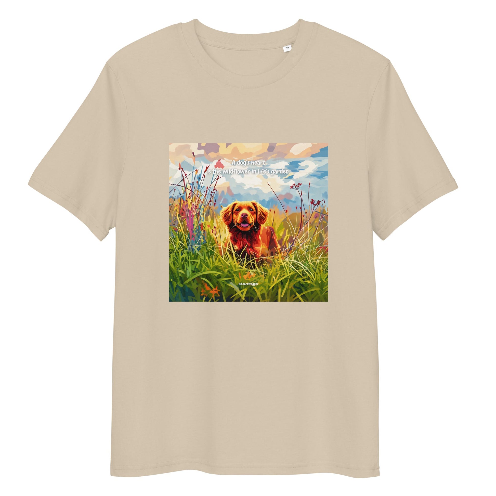 T-Shirt - A dog’s heart is the wildflower in life’s garden - SHALMIAK