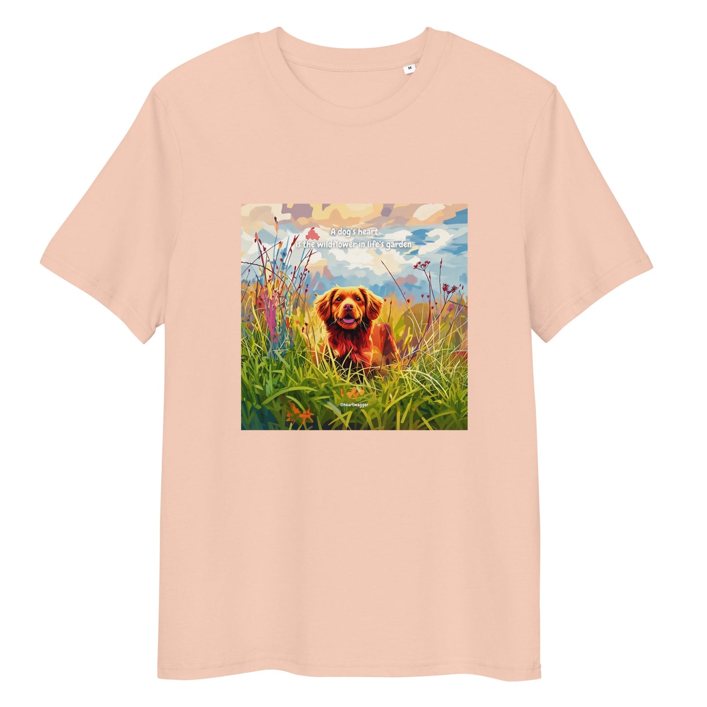 T-Shirt - A dog’s heart is the wildflower in life’s garden - SHALMIAK