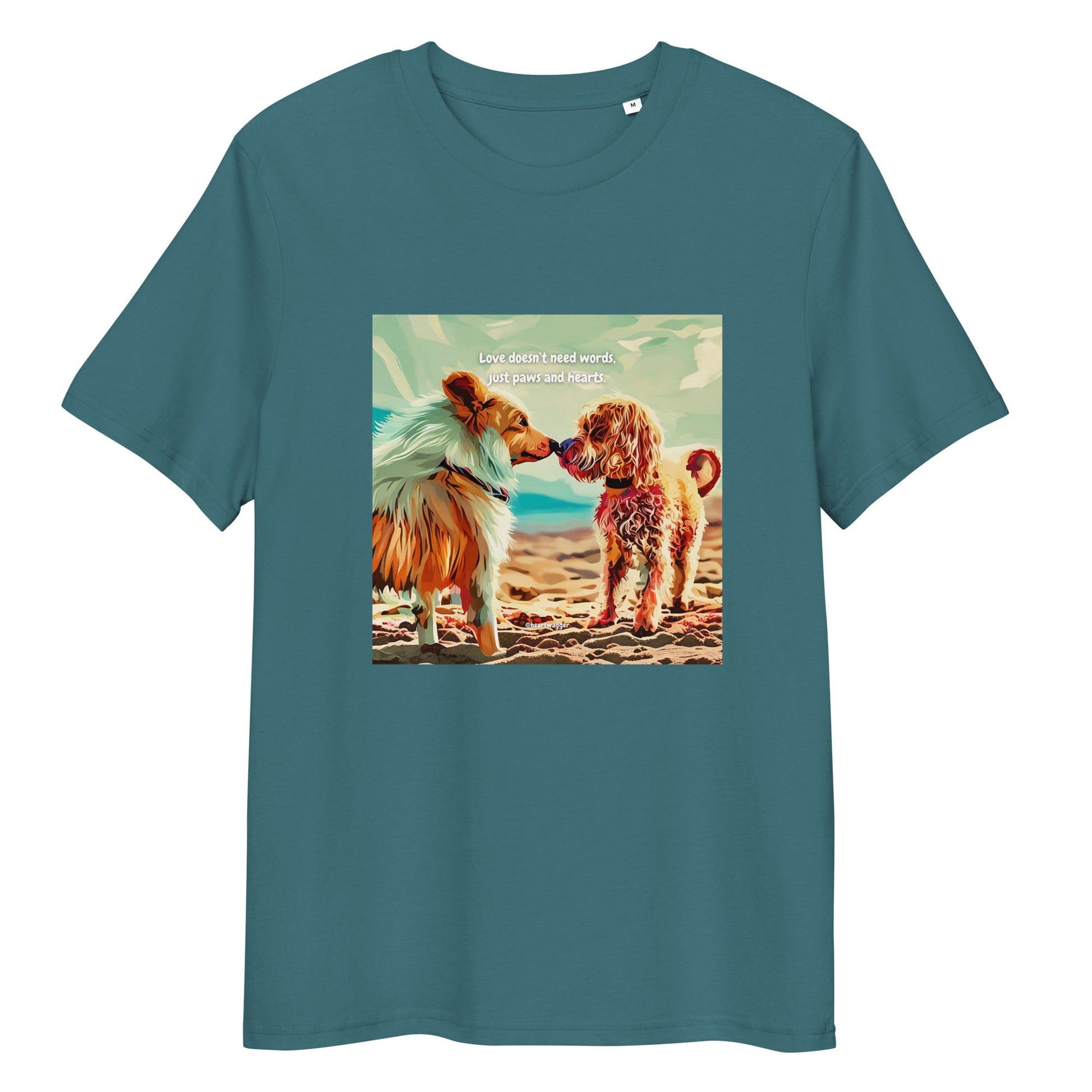 T-Shirt - Love doesn’t need words, just paws and hearts Stargazer