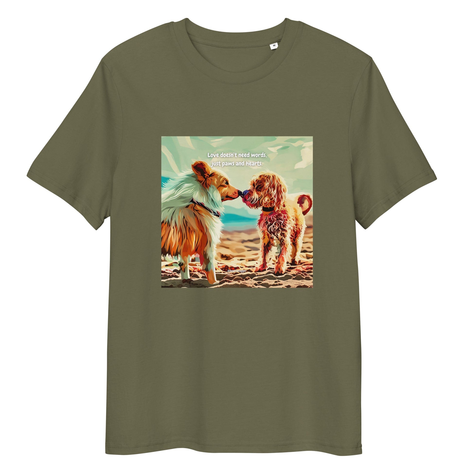 T-Shirt - Love doesn’t need words, just paws and hearts Khaki