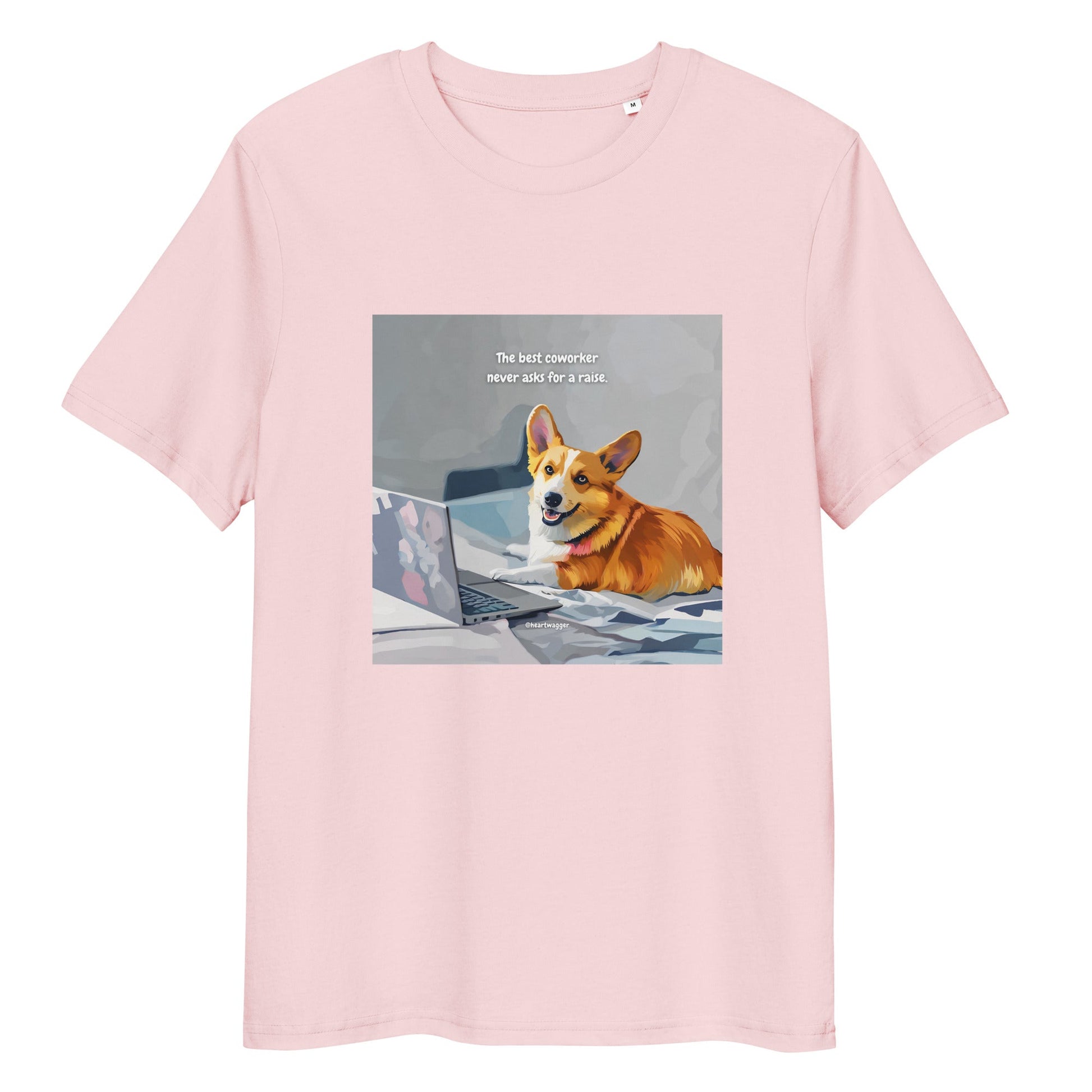 T-Shirt - The best coworker never asks for a raise