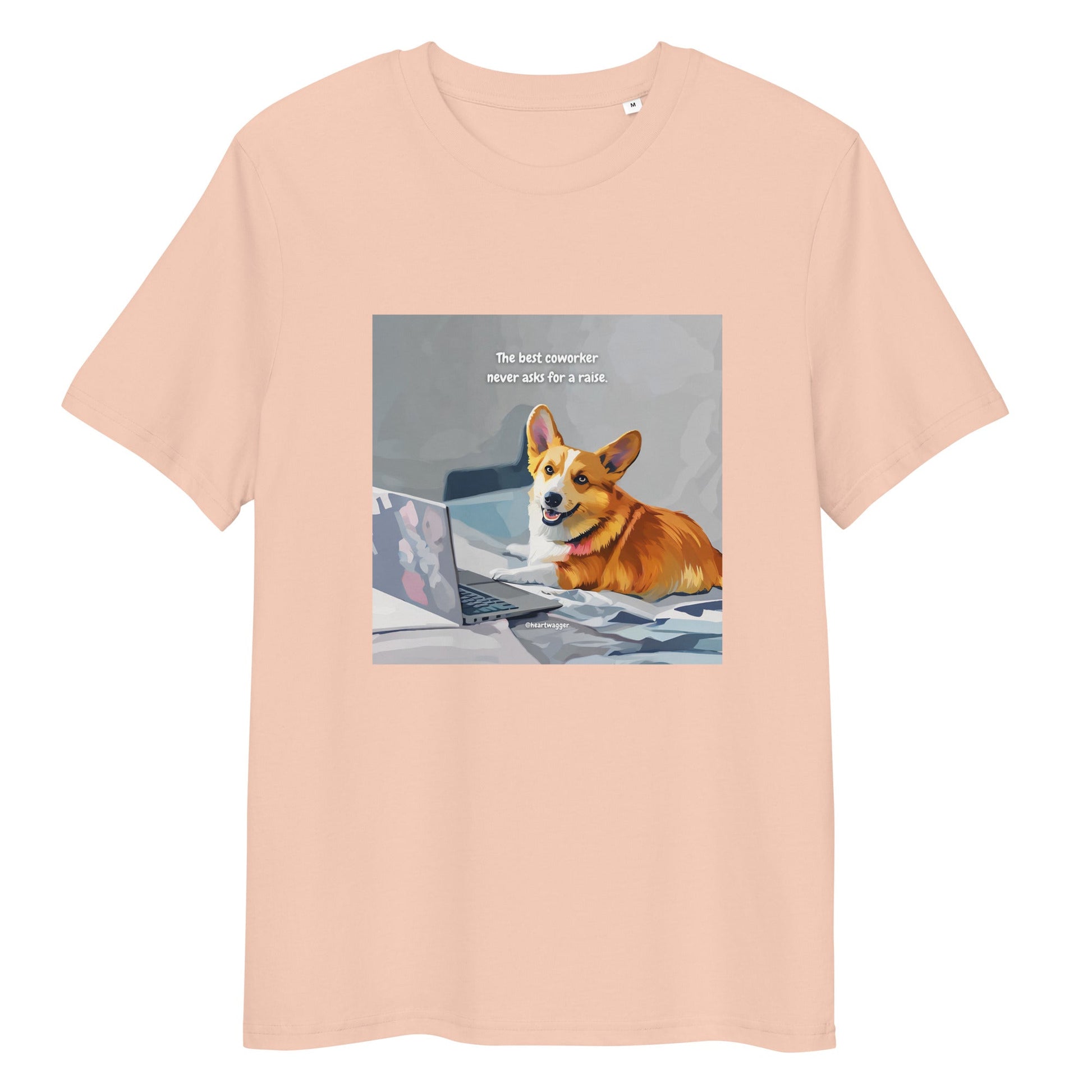 T-Shirt - The best coworker never asks for a raise