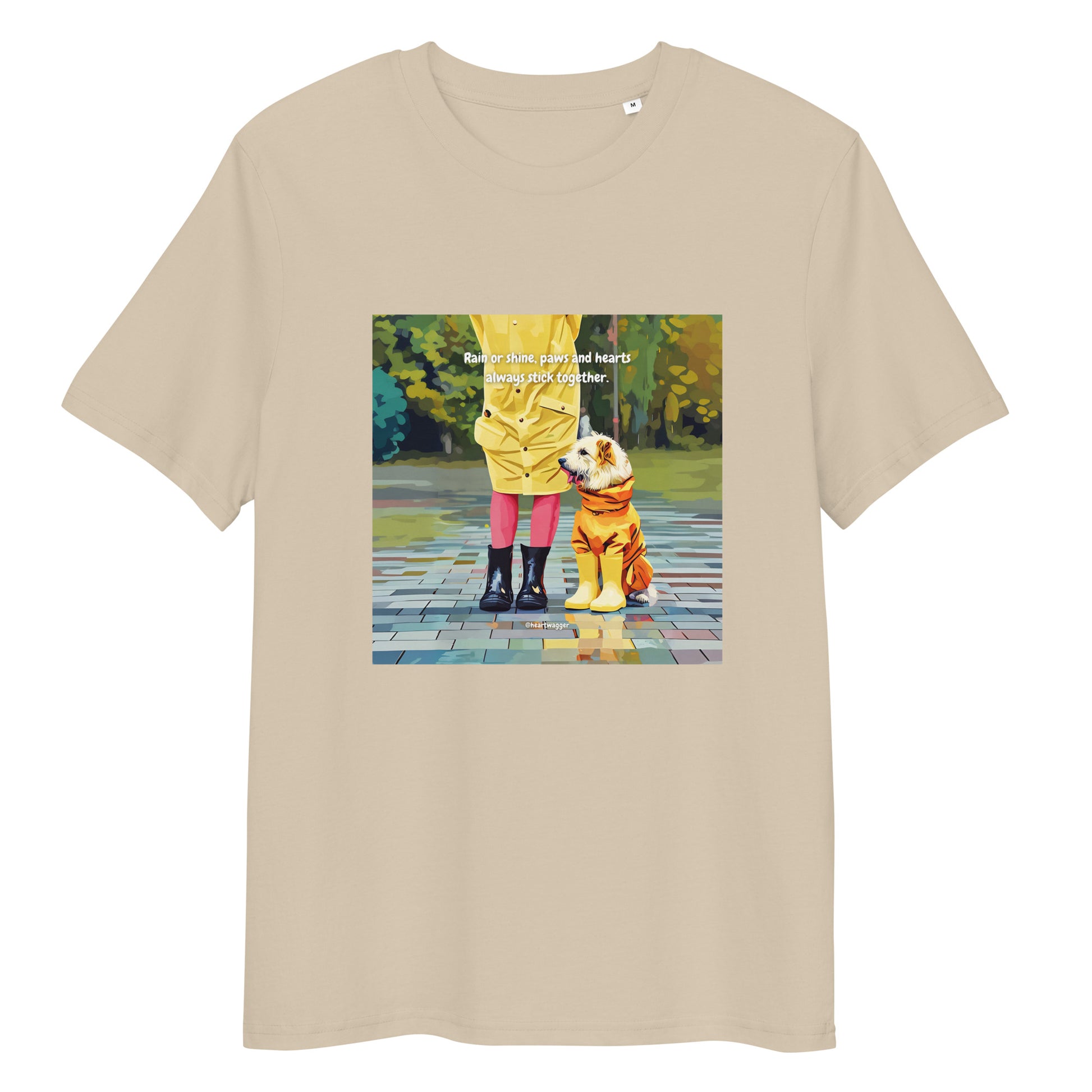 T-Shirt - Rain or shine, paws and hearts always stick together