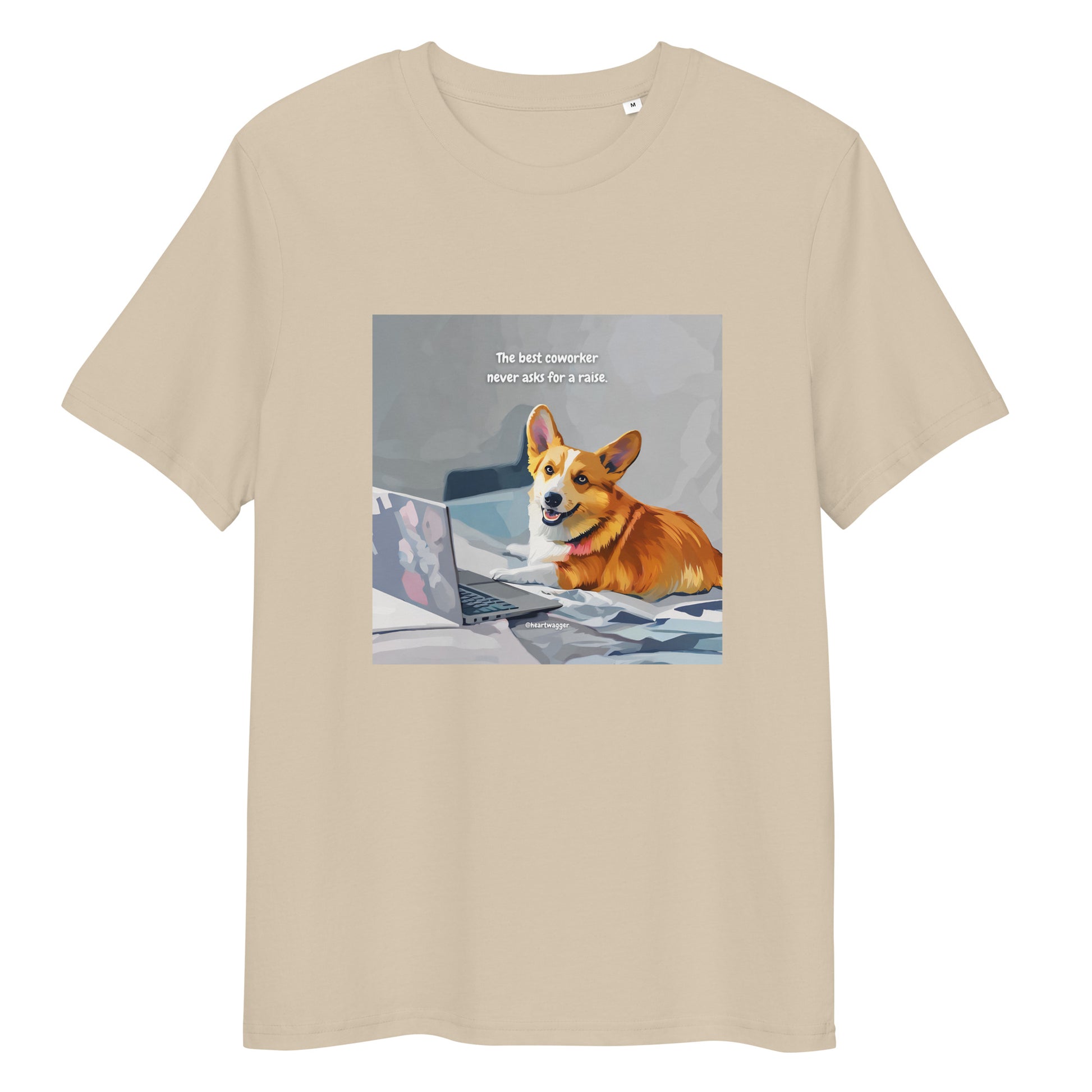 T-Shirt - The best coworker never asks for a raise