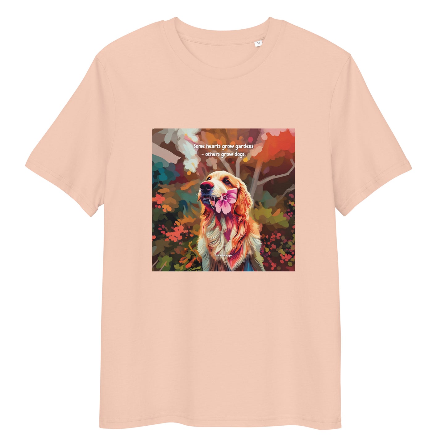 T-Shirt - Some hearts grow gardens - others grow dogs
