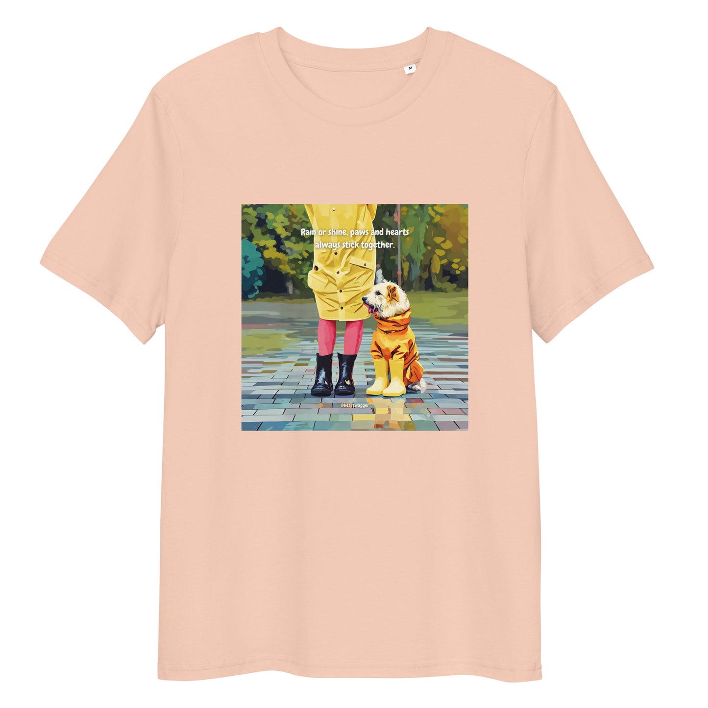 T-Shirt - Rain or shine, paws and hearts always stick together