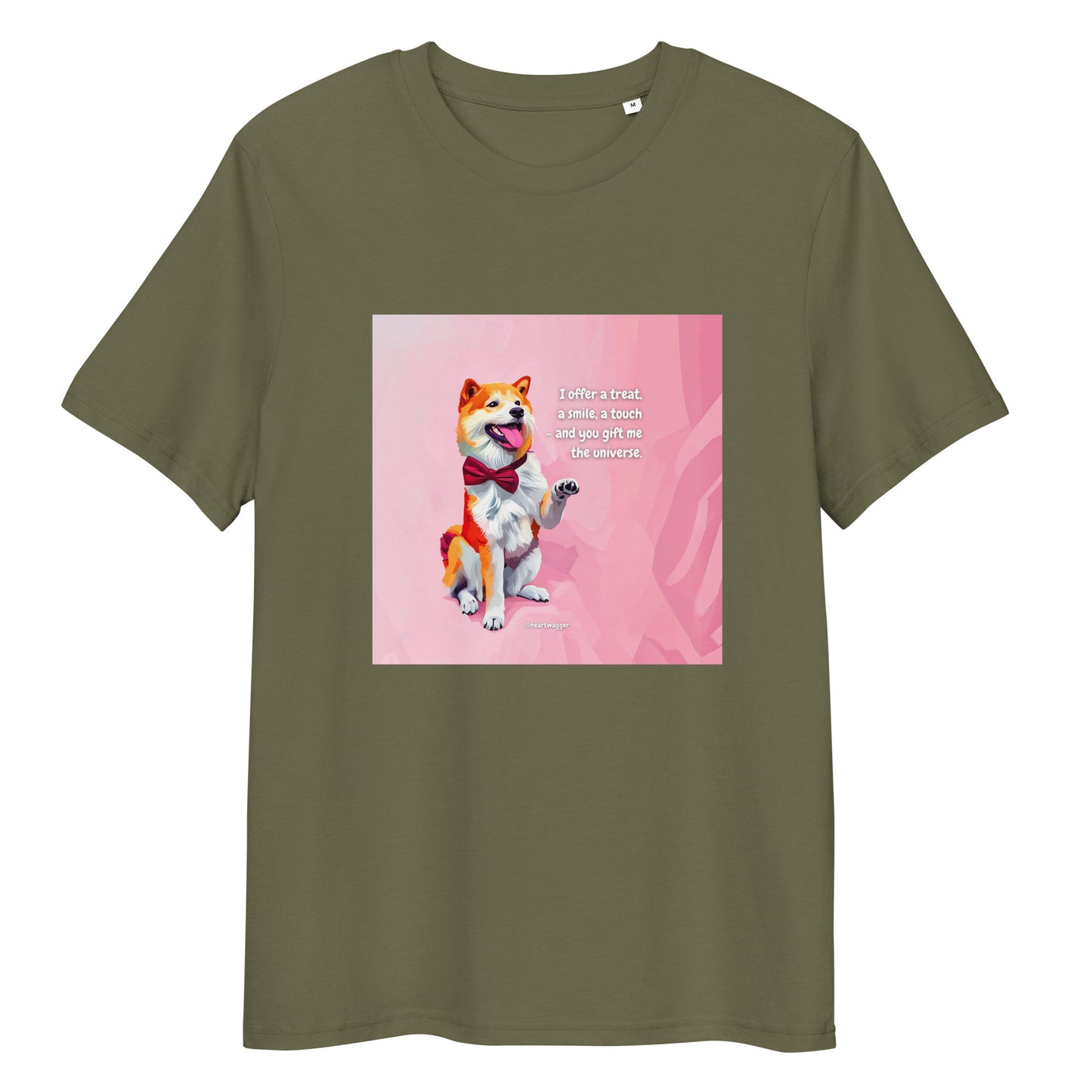 T-Shirt - I offer a treat, a smile, a touch - and you gift me the universe