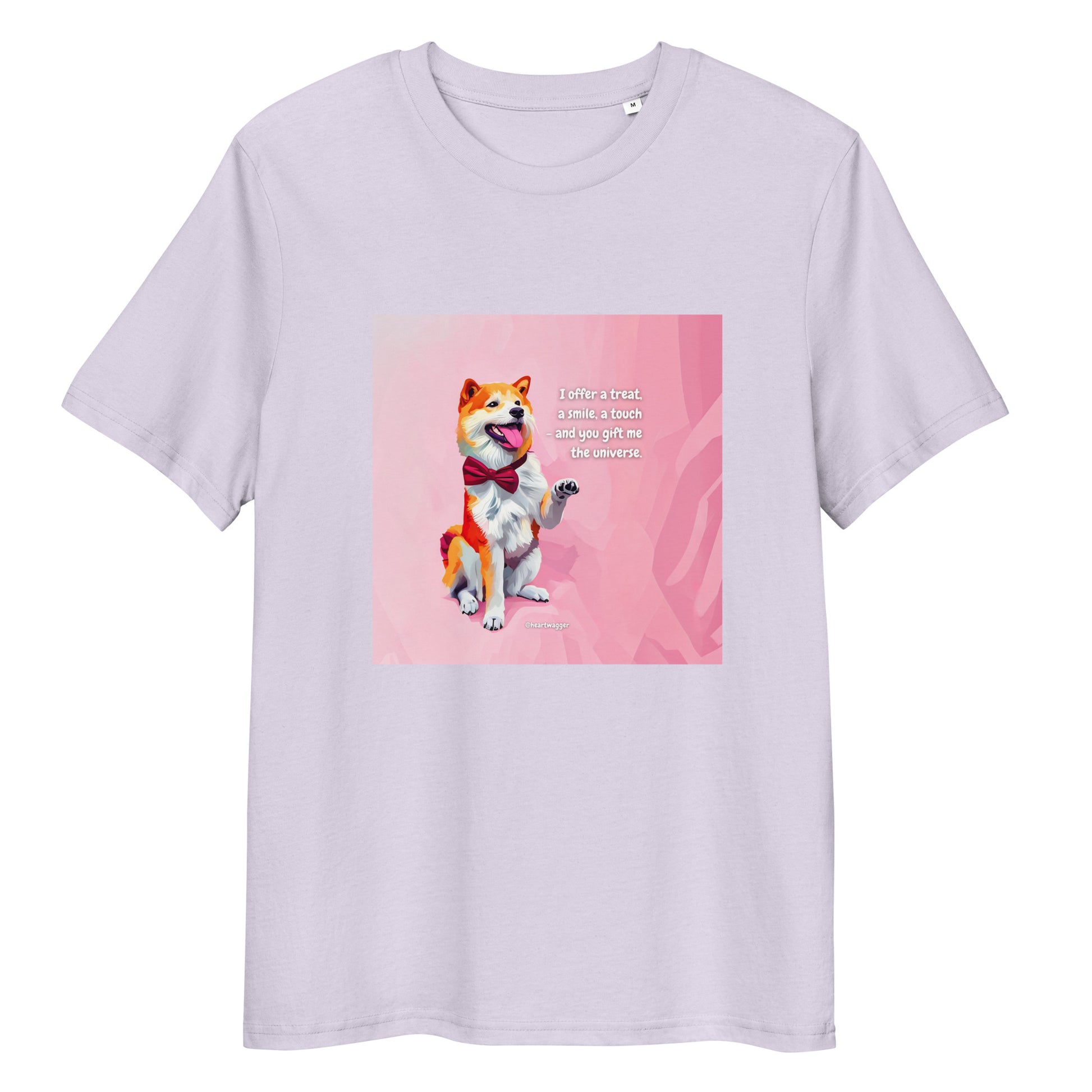 T-Shirt - I offer a treat, a smile, a touch - and you gift me the universe