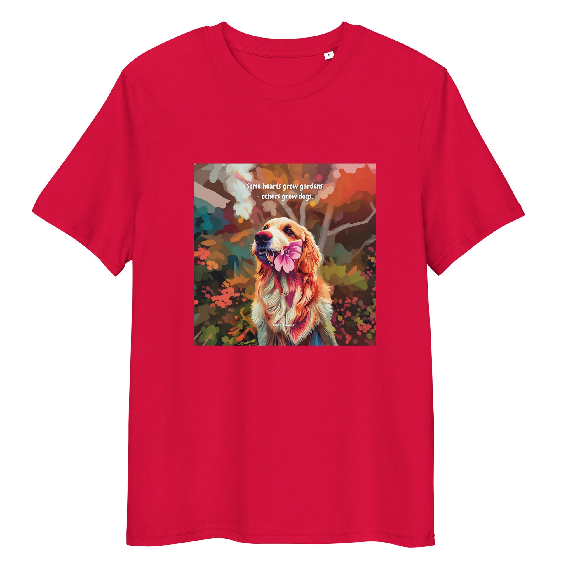 T-Shirt - Some hearts grow gardens - others grow dogs